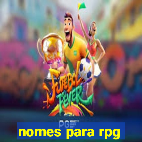 nomes para rpg